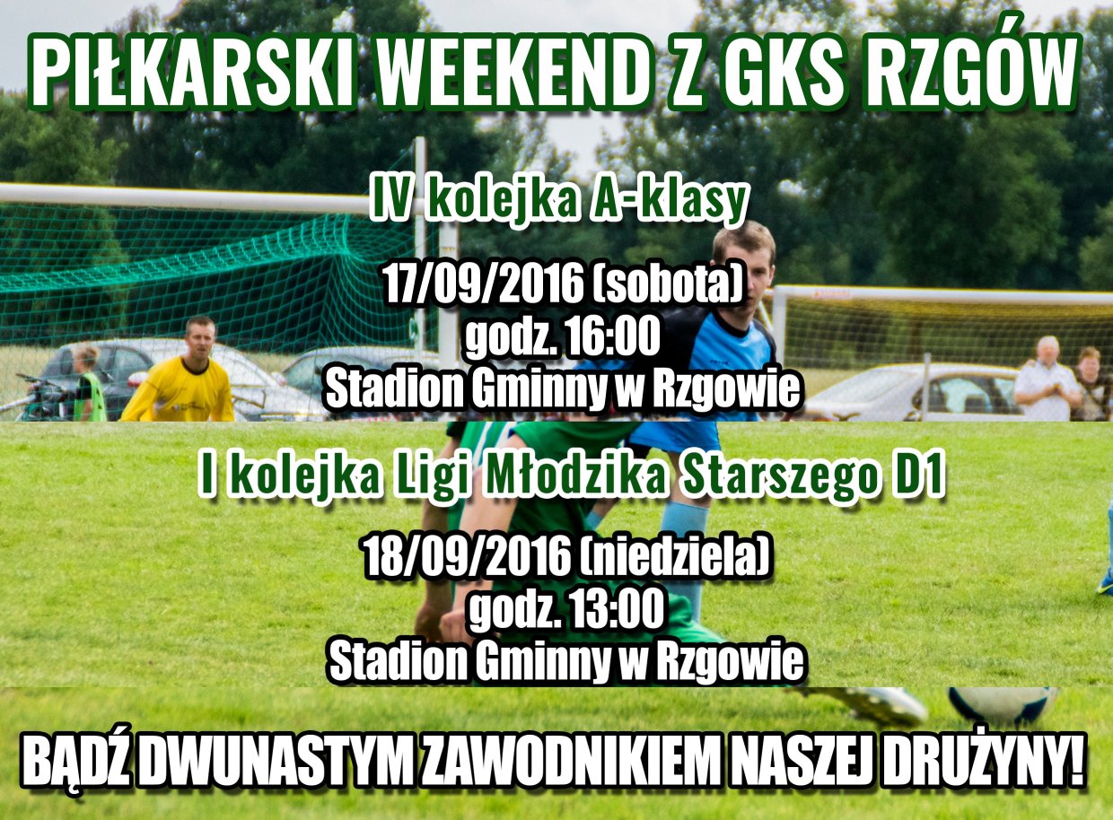 Piłkarski weekend z GKS Rzgów