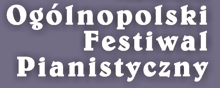 XIII Ogólnopolski Festiwal Pianistyczny