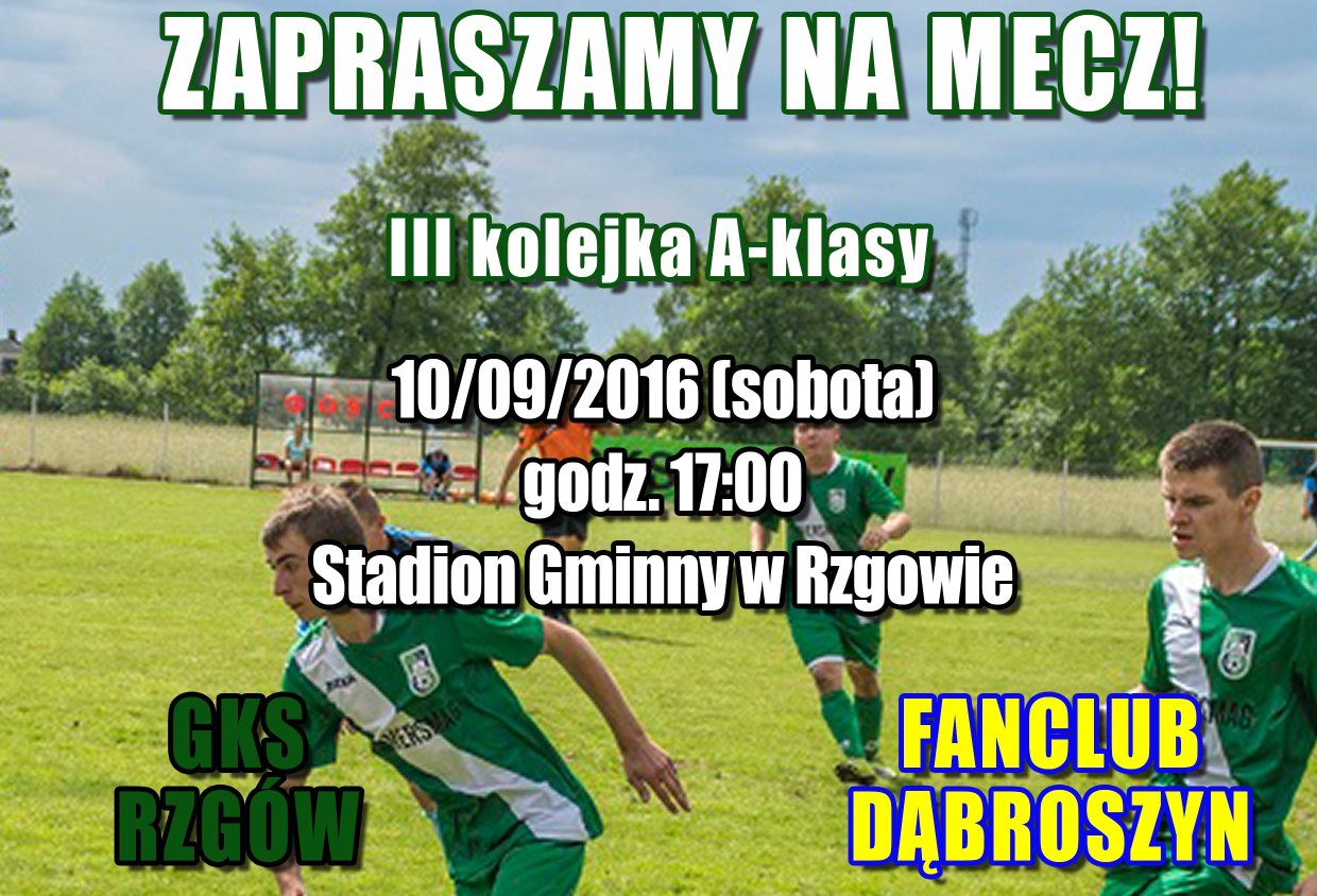 Mecz GKS Rzgów vs. FANCLUB Dąbroszyn