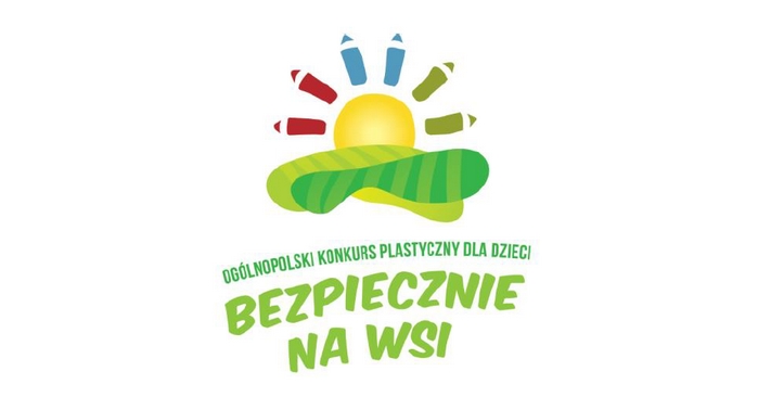 X edycja ogólnopolskiego konkursu plastycznego dla dzieci ,,Bezpiecznie na wsi: nie ryzykujesz, gdy zwierzęta znasz i szanujesz''
